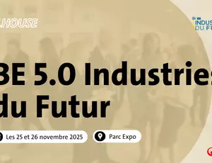 BE 5.0 Industries du Futur, 25 et 26 novembre 2025